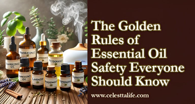 The Golden Rules of Essential Oil Safety Everyone Should Know.